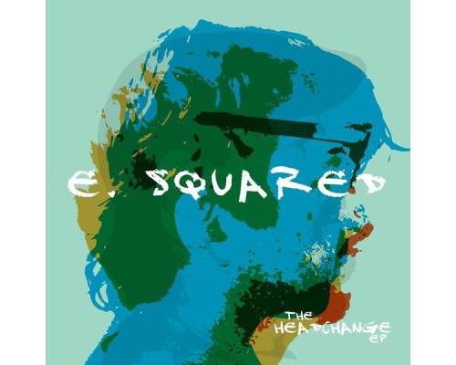 E-Squared - The Headchange - EP