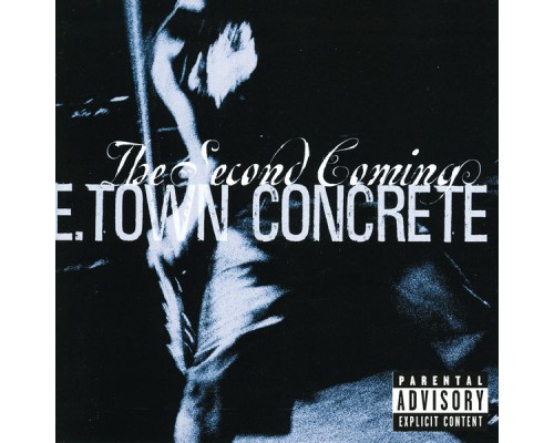 E-Town Concrete - The Second Coming