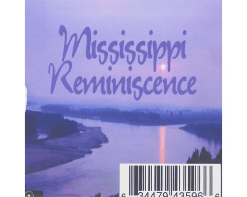 E - Mississippi Reminiscence