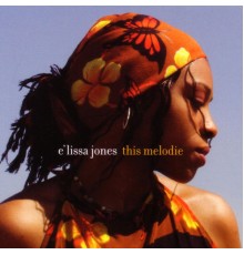 E'lissa Jones - This Melodie