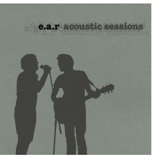 EAR - Acoustic Sessions (Instrumental)