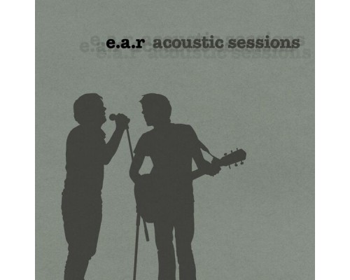 EAR - Acoustic Sessions (Instrumental)