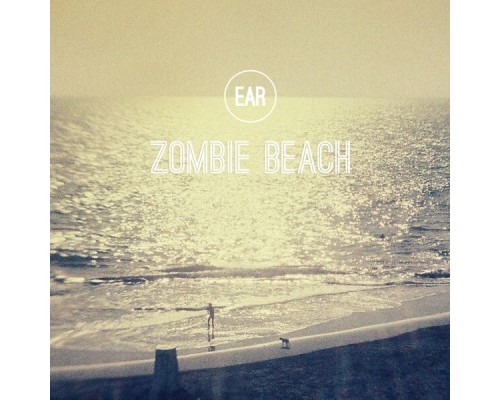 EAR - Zombie Beach