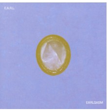 E.A.R.L. - Earlgasm