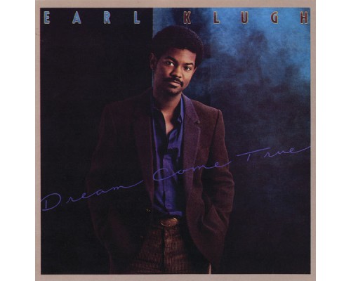 EARL KLUGH - Dream Come True