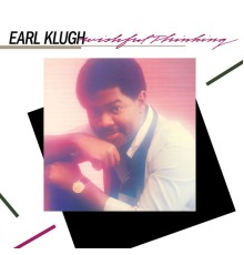 EARL KLUGH - Wishful Thinking