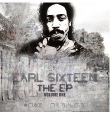 EARL SIXTEEN - THE EP Vol 1