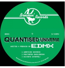 EDMX - Quantised Universe