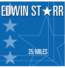 EDWIN STARR - 25 Miles