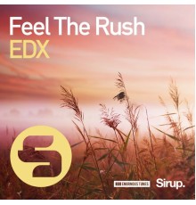 EDX - Feel the Rush