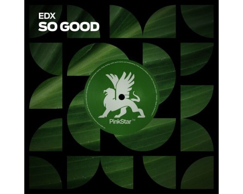 EDX - So Good