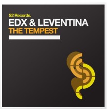 EDX & Leventina - The Tempest