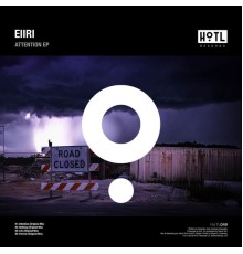 EIIRI - Attention EP (Original Mix)