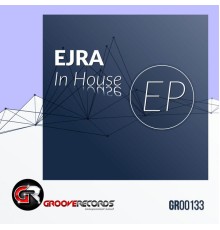 EJRA - In House (Original Mix)