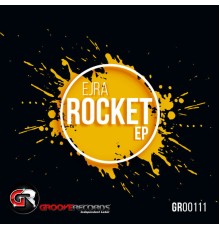 EJRA - Rocket EP (Original Mix)