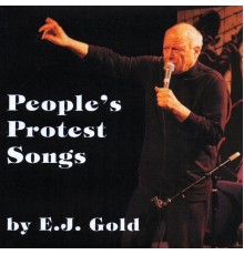 E.J. Gold - People’s Protest Songs