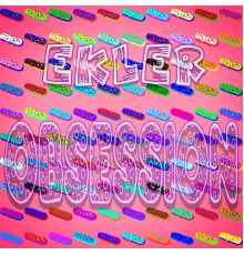 EKLER - Obsession