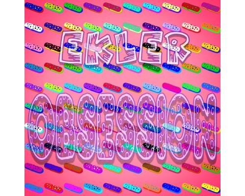 EKLER - Obsession