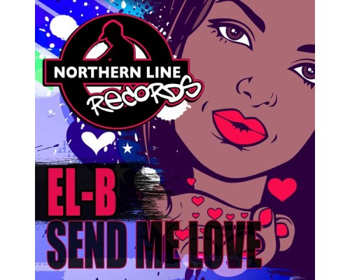 EL-B - Send Me Love