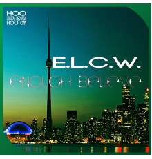 E.L.C.W. - Enough Believe