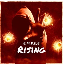 E.M.B.E.E - Rising