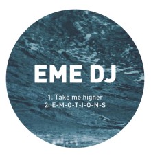 EME DJ - Take Me Higher