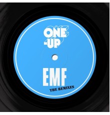 EMF - One-Up  (The Remixes)