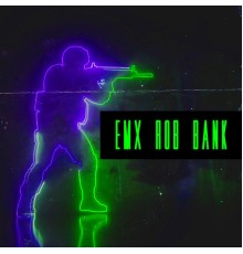 EMX - ROB BANK