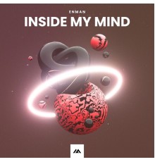 ENMAN - Inside My Mind