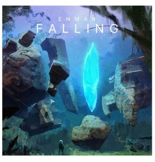 ENMAN - Falling