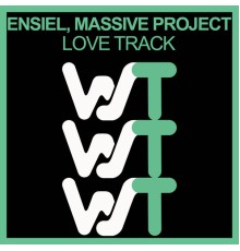 ENSIEL, Massive Project - Love Track