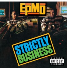 EPMD - Strictly Business