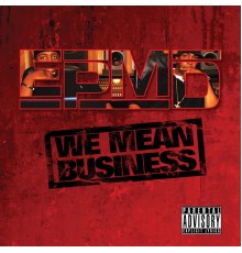 EPMD - We Mean Business