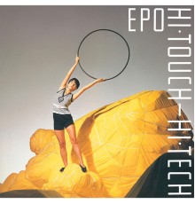 EPO - HI·TOUCH-HI·TECH