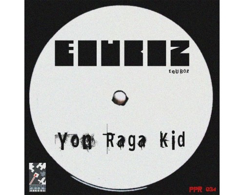 EQUBOZ - Yon Raga Kid