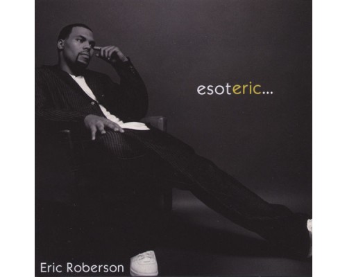 ERIC ROBERSON - esoteric