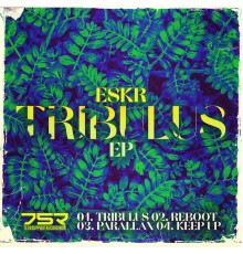 ESKR - Tribulus EP