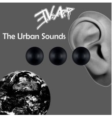 E.V.A. - The Urban Sounds