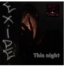 EXIDE - This Night