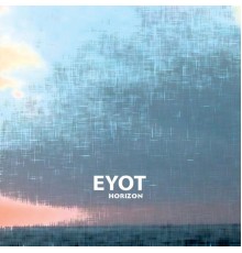 EYOT - Horizon