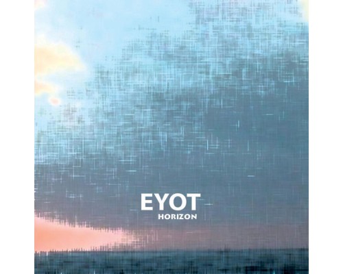 EYOT - Horizon