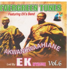 E. K Nyame featuring E.K's Band - Akwankwaahiane