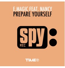 E. Magic - Prepare Yourself