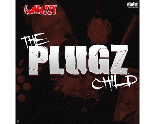 E Mozzy - The Plugz Child