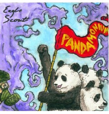 Eagle Scout - Pandamonium!