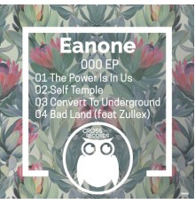 Eanone - 000 EP (Original Mix)