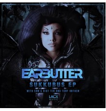 Earbutter - Sukkubus EP