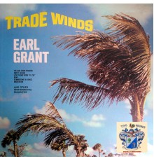 Earl Grant - Trade Winds