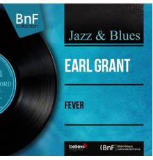 Earl Grant - Fever  (Mono Version)