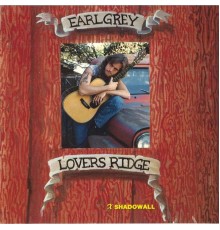 Earl Grey - Lover's Ridge